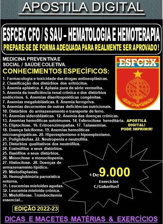Apostila ESFCEX CFO / S Sau - HEMATOLOGIA e HEMOTERAPIA - Teoria + 9.000 Exercícios - Concurso 2024-25