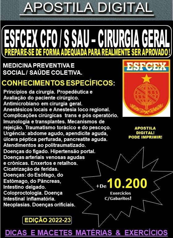 Apostila ESFCEX CFO / S Sau - CIRURGIA GERAL - Teoria + 10.200 Exercícios - Concurso 2024-25