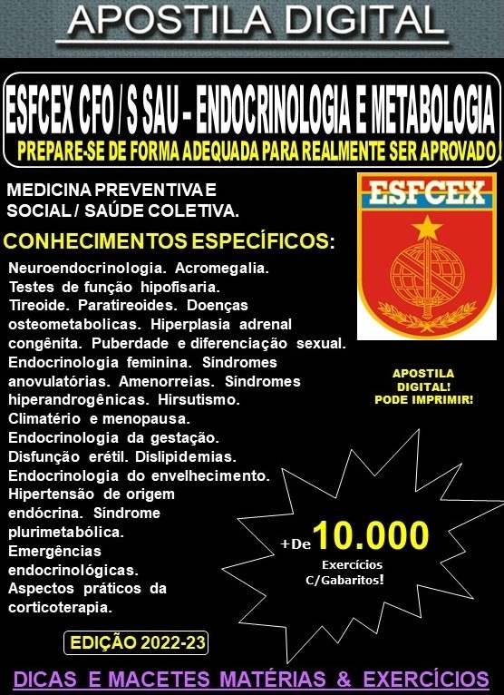 Apostila ESFCEX CFO / S Sau - ENDOCRINOLOGIA - Teoria + 10.000 Exercícios - Concurso 2024-25