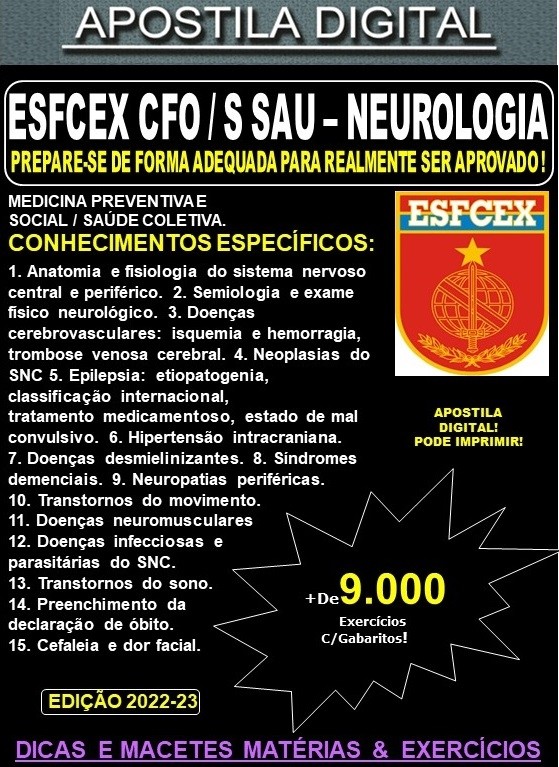 Apostila ESFCEX CFO / S Sau - NEUROLOGIA - Teoria + 9.000 Exercícios - Concurso 2024-25