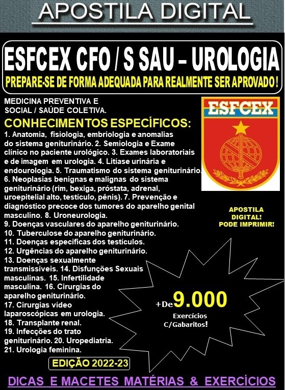 Apostila ESFCEX CFO / S Sau - UROLOGIA - Teoria + 9.000 Exercícios - Concurso 2024-25