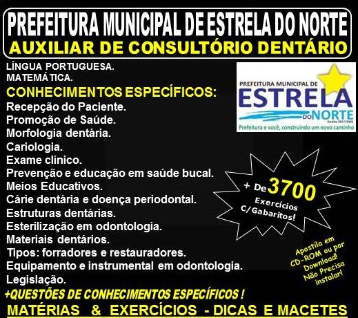 Apostila Prefeitura Municipal de Estrela do norte GO - AUXILIAR de CONSULTÓRIO DENTÁRIO - Teoria + 3.700 Exercícios - Concurso 2018