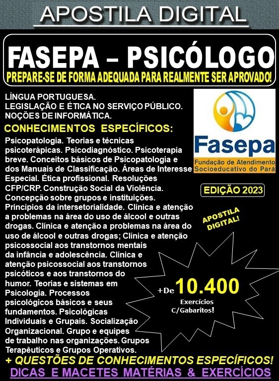 Apostila FASEPA - PSICÓLOGO - Teoria +10.400 Exercícios - Concurso 2023