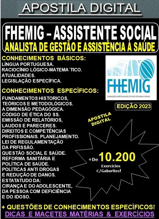 Apostila FHEMIG - Analista de Gestão e Assistência à Saúde - ASSISTENTE SOCIAL -  Teoria +10.200 Exercícios - Concurso 2023