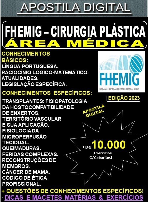 Apostila FHEMIG - Área Médica - CIRURGIA PLÁSTICA - Teoria +10.000 Exercícios - Concurso 2023