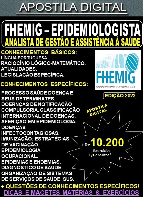 Apostila FHEMIG - Analista de Gestão e Assistência à Saúde - EPIDEMIOLOGISTA -  Teoria +10.200 Exercícios - Concurso 2023
