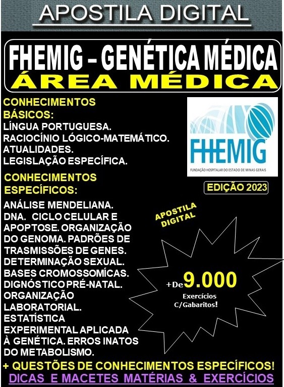 Apostila FHEMIG - Área Médica - GENÉTICA MÉDICA - Teoria +9.000 Exercícios - Concurso 2023