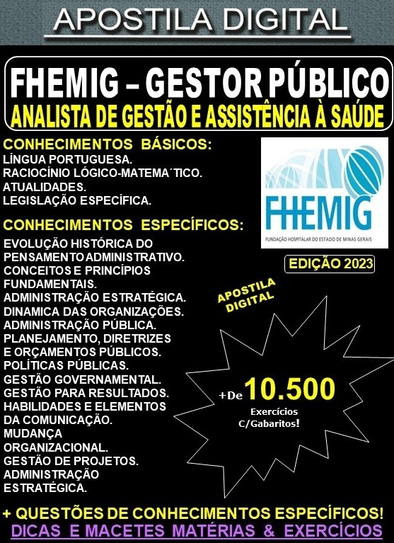 Apostila FHEMIG - Analista de Gestão e Assistência à Saúde - GESTOR PÚBLICO - Teoria +10.500 Exercícios - Concurso 2023