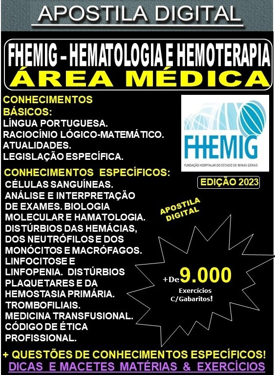Apostila FHEMIG - Área Médica - HEMATOLOGIA e HEMOTERAPIA - Teoria +9.000 Exercícios - Concurso 2023