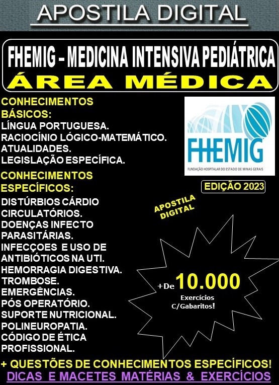 Apostila FHEMIG - Área Médica - MEDICINA INTENSIVA PEDIÁTRICA - Teoria +10.000 Exercícios - Concurso 2023