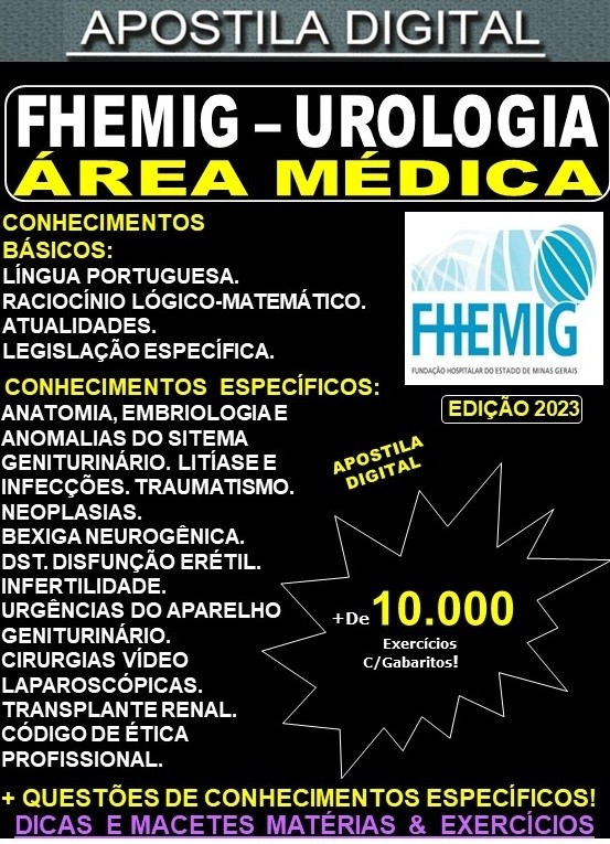 Apostila FHEMIG - Área Médica - UROLOGIA - Teoria +10.000 Exercícios - Concurso 2023