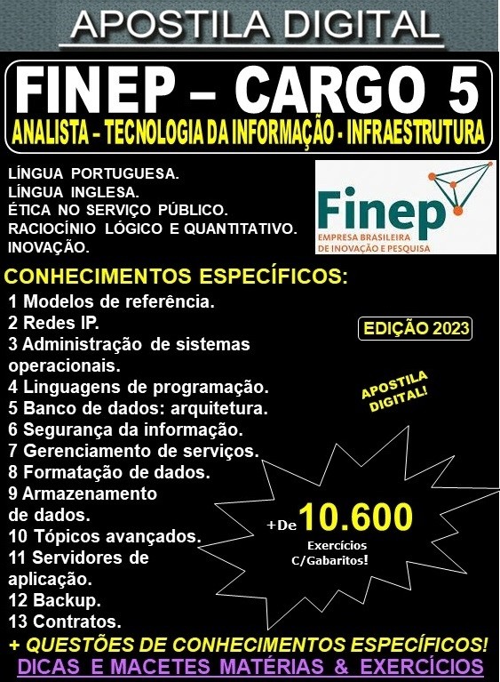 Apostila FINEP - Cargo 5: Analista - TECNOLOGIA DA INFORMAÇÃO - INFRAESTRUTURA - Teoria + 10.600 Exercícios - Concurso 2023