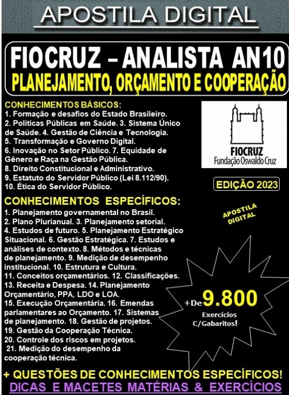 Apostila FIOCRUZ - Analista AN10 - PLANEJAMENTO, ORÇAMENTO e COOPERAÇÃO - Teoria + 9.800 Exercícios - Concurso 2023
