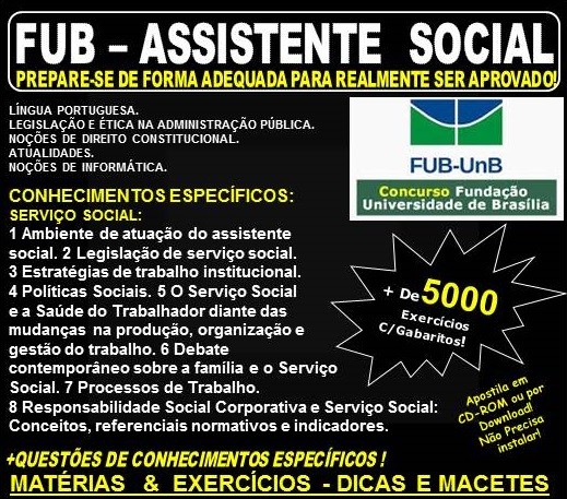 Apostila FUB - ASSISTENTE SOCIAL - Teoria + 5.000 Exercícios - Concurso 2018