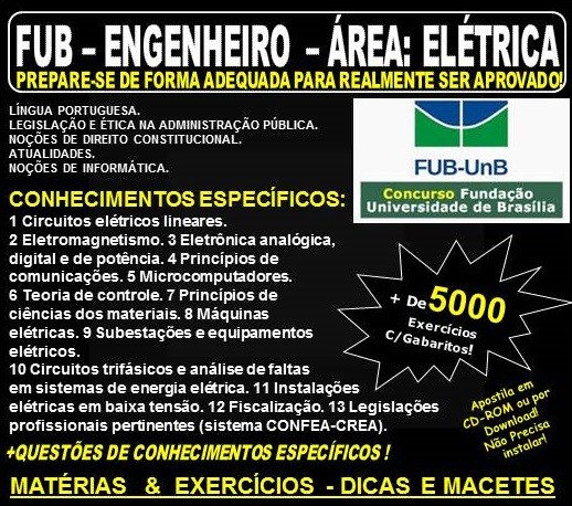 Apostila FUB - ENGENHEIRO - ÁREA: ELÉTRICA - Teoria + 5.000 Exercícios - Concurso 2018