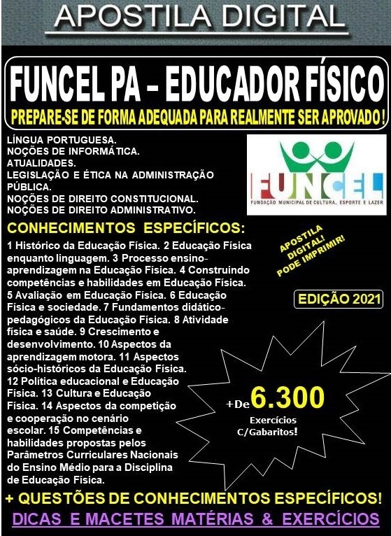 Apostila FUNCEL PA - EDUCADOR FÍSICO - Teoria + 6.300 Exercícios - Concurso 2021