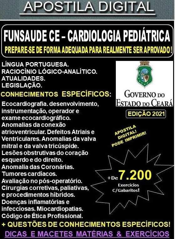 Apostila FUNSAUDE CE - CARDIOLOGIA PEDIÁTRICA - Teoria +  7.200 Exercícios - Concurso 2021
