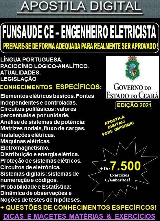 Apostila FUNSAUDE CE - ENGENHEIRO ELETRICISTA  - Teoria +  7.500 Exercícios - Concurso 2021