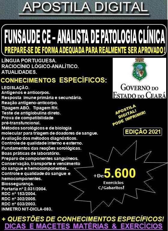 Apostila FUNSAUDE CE - ANALISTA DE PATOLOGIA CLÍNICA - Teoria +  5.600 Exercícios - Concurso 2021