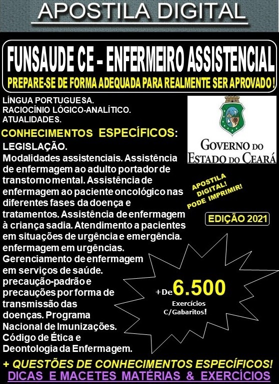Apostila FUNSAUDE CE - ENFERMEIRO ASSISTENCIAL - Teoria +  6.500 Exercícios - Concurso 2021