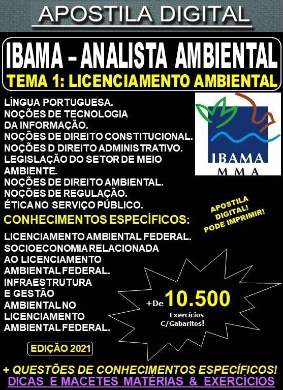 Apostila IBAMA - ANALISTA AMBIENTAL - TEMA 1: LICENCIAMENTO AMBIENTAL - Teoria + 10.500 Exercícios - Concurso 2021