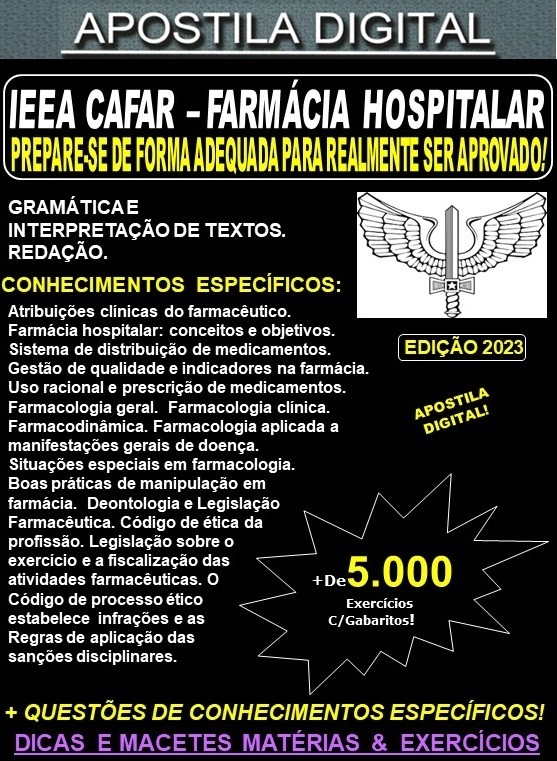 Apostila AERONÁUTICA IEEA CAFAR - FARMÁCIA HOSPITALAR - Teoria + 5.000 Exercícios - Concurso 2023-24