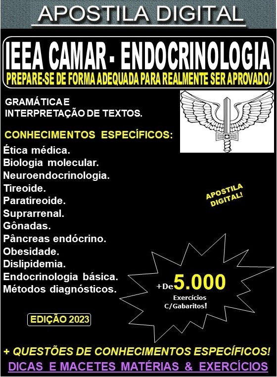 Apostila AERONÁUTICA  IEEA CAMAR  - ENDOCRINOLOGIA - Teoria + 5.000 Exercícios - Concurso 2023-24
