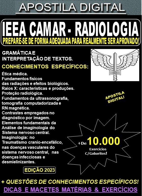 Apostila AERONÁUTICA IEEA CAMAR - RADIOLOGIA - Teoria + 10.000 Exercícios - Concurso 2023-24