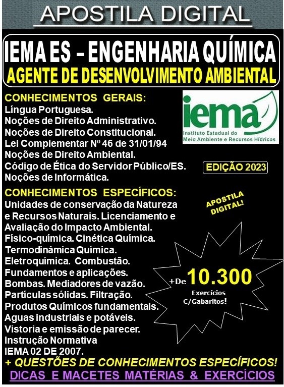Apostila IEMA ES - Agente de Desenvolvimento Ambiental - ENGENHARIA QUÍMICA - Teoria + 10.300 Exercícios - Concurso 2023