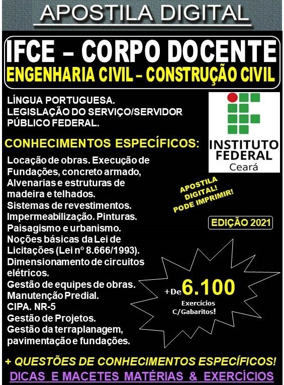 Apostila IFCE - CORPO DOCENTE - ENGENHARIA CIVIL - CONSTRUÇÃO CIVIL - Teoria + 6.100 Exercícios - Concurso 2021