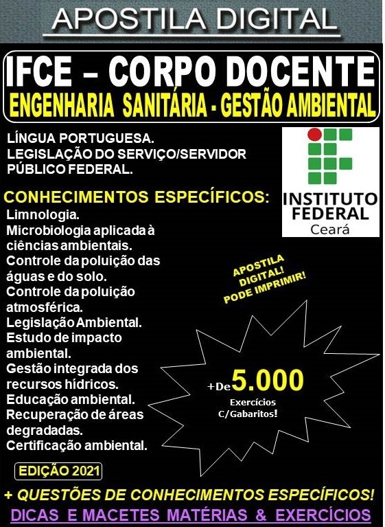 Apostila IFCE - CORPO DOCENTE - ENGENHARIA SANITÁRIA - GESTÃO AMBIENTAL - Teoria + 5.000 Exercícios - Concurso 2021