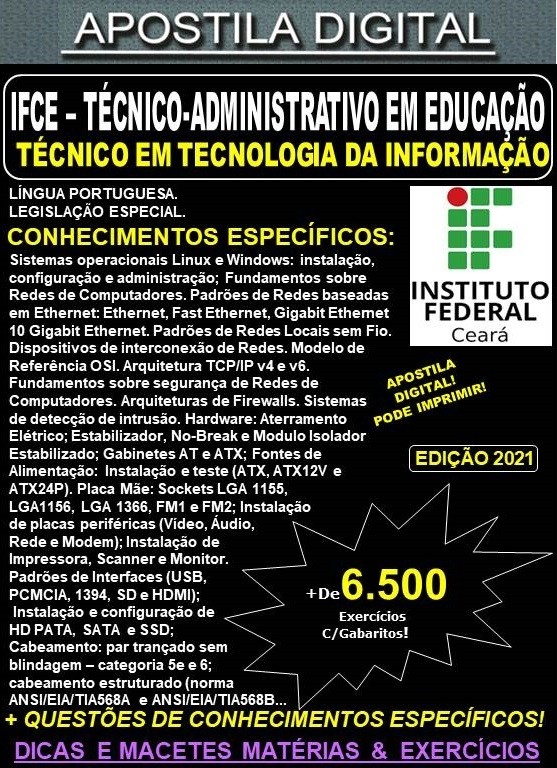 Apostila IFCE - TAE - TÉCNICO em TECNOLOGIA da INFORMAÇÃO - Teoria + 6.500 Exercícios - Concurso 2021
