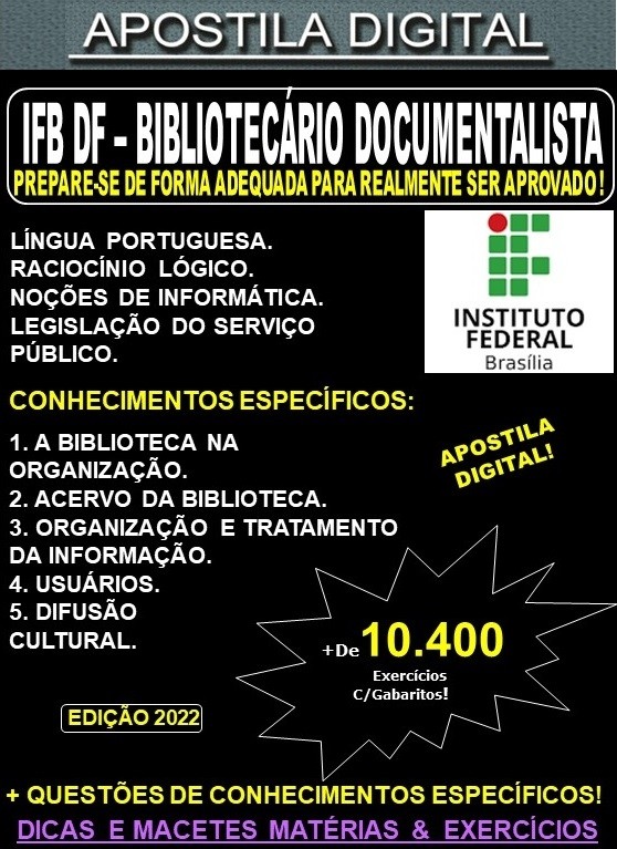 Apostila IFB DF - BIBLIOTECÁRIO DOCUMENTALISTA - Teoria + 10.400 Exercícios - Concurso 2022