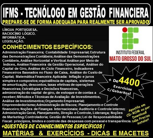 Apostila IFMS - TECNÓLOGO em GESTÃO FINANCIERA - Teoria + 4.400 Exercícios - Concurso 2018