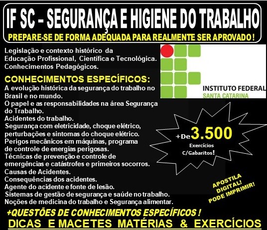 Apostila IF SC - SEGURANÇA e HIGIENE do TRABALHO - Teoria + 3.500 Exercícios - Concurso 2019