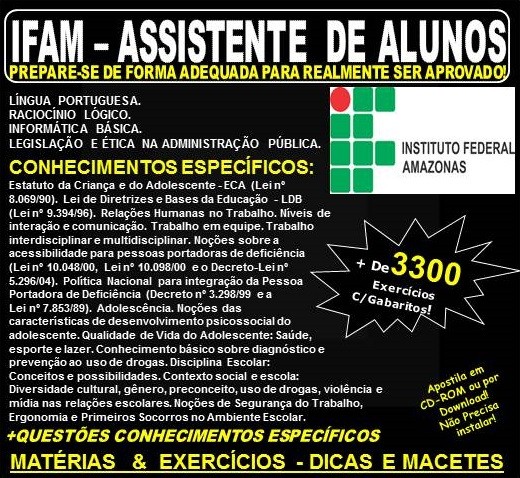 Apostila IFAM - ASSISTENTE de ALUNOS - Teoria + 3.300 Exercícios - Concurso 2019