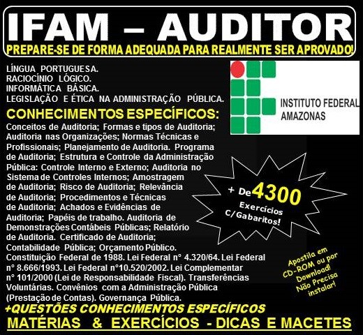 Apostila IFAM - AUDITOR - Teoria + 4.300 Exercícios - Concurso 2019