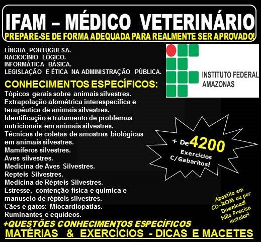 Apostila IFAM - MÉDICO VETERINÁRIO - Teoria + 4.200 Exercícios - Concurso 2019