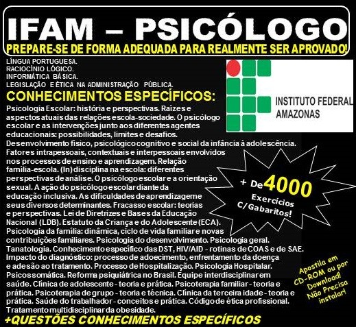 Apostila IFAM - PSICÓLOGO - Teoria + 4.000 Exercícios - Concurso 2019