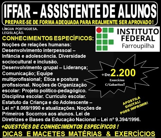 Apostila IFFAR - ASSISTENTE de ALUNO - Teoria + 2.200 Exercícios - Concurso 2019
