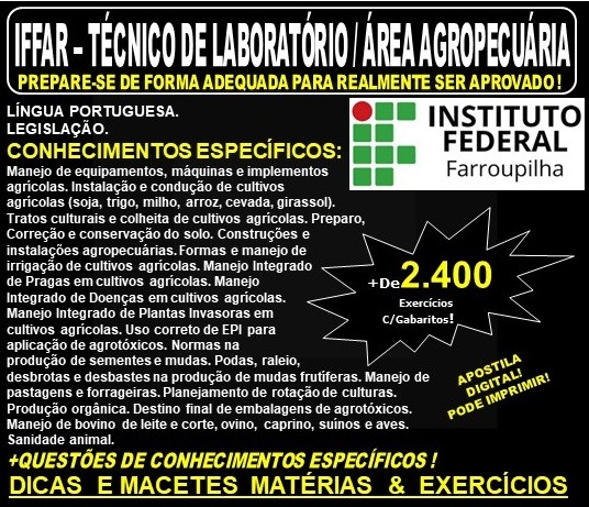 Apostila IFFAR - TÉCNICO de LABORATÓRIO / Área AGROPECUÁRIA - Teoria + 2.400 Exercícios - Concurso 2019