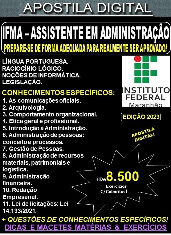 Apostila IFMA 2023  - ASSISTENTE em ADMINISTRAÇÃO -  Teoria +8.500 Exercícios - Concurso 2023