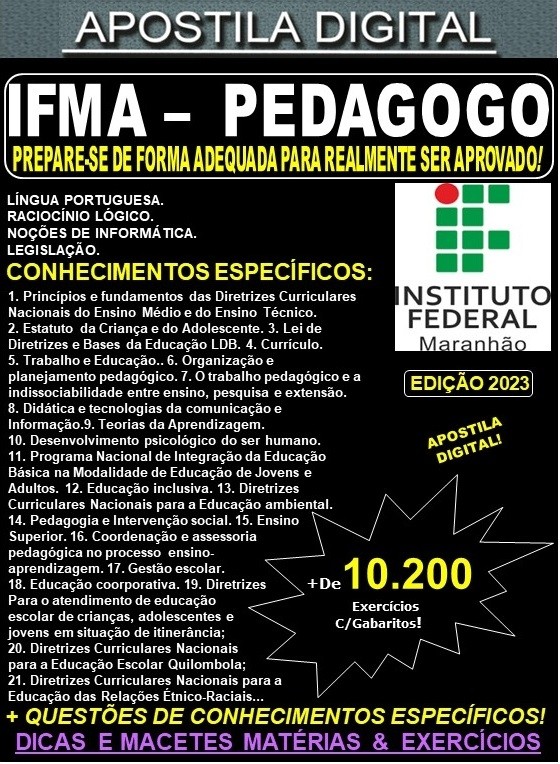 Apostila IFMA 2023 - PEDAGOGO - Teoria +10.200 Exercícios - Concurso 2023