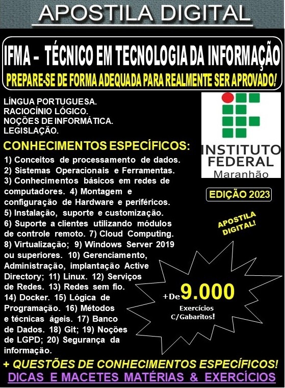 Apostila IFMA 2023 - TÉCNICO em TECNOLOGIA da INFORMAÇÃO - Teoria +9.000 Exercícios - Concurso 2023