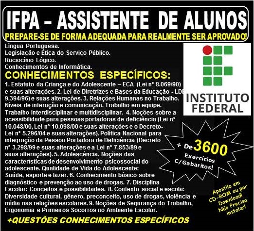 Apostila IFPA - ASSISTENTE DE ALUNOS - Teoria + 3.600 Exercícios - Concurso 2019