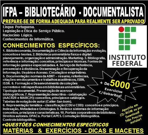 Apostila IFPA - BIBLIOTECÁRIO DOCUMENTALISTA - Teoria + 5.000 Exercícios - Concurso 2019