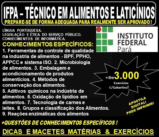 Apostila IFPA - TÉCNICO em ALIMENTOS e LATICÍNIOS - Teoria + 3.000 Exercícios - Concurso 2019