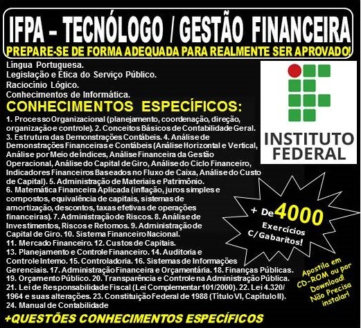 Apostila IFPA - TECNÓLOGO GESTÃO FINANCEIRA -  Teoria + 4.000 Exercícios - Concurso 2019