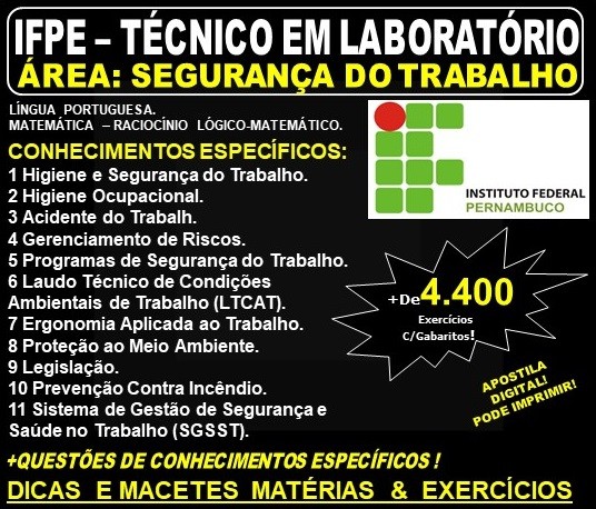 Apostila IFPE - TÉCNICO em LABORATÓRIO - Área: SEGURANÇA do TRABALHO - Teoria + 4.400 Exercícios - Concurso 2019