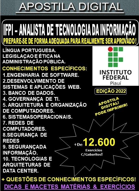 Apostila IFPI - ANALISTA de TECNOLOGIA da INFORMAÇÃO - Teoria + 12.600 Exercícios - Concurso 2022